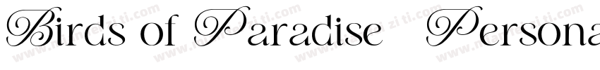 Birds of Paradise   Personal use O字体转换
